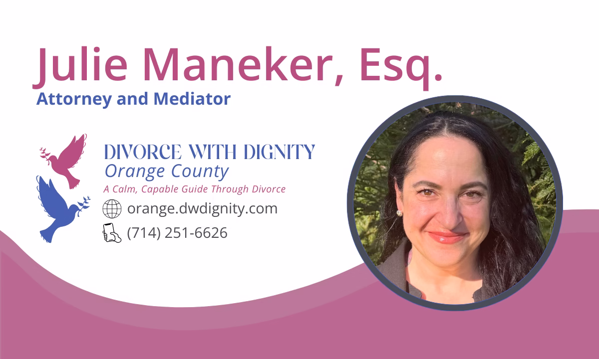 Julie Maneker, Esq. – Divorce With Dignity – Orange County Julie Maneker, Esq. - Divorce With Dignity - Orange County
